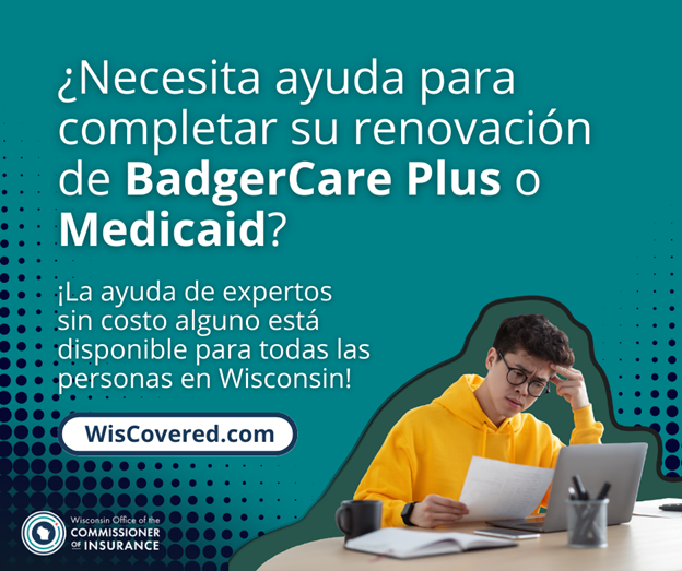 ¿Necesita ayuda para completar su renovación de BadgerCare Plus o Medicaid?